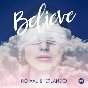 收聽Roiyal的Believe歌詞歌曲