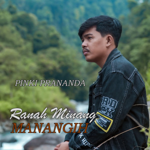 Pinki Prananda的專輯Ranah Minang Manangih