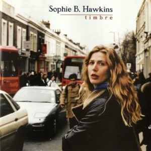 อัลบัม Timbre ศิลปิน Sophie B. Hawkins