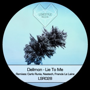 อัลบัม Lie to Me ศิลปิน Dellmon