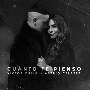 Listen to Cuanto Te Pienso song with lyrics from Victor Drija