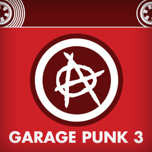 Garage Punk 3 dari Various Artists