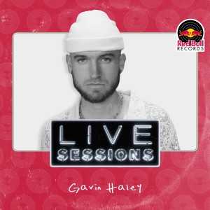 Album Red Bull Records Live Sessions (Explicit) from Gavin Haley