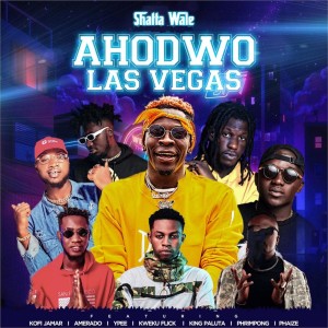 Dengarkan lagu Ahodwo Las Vegas nyanyian Shatta Wale dengan lirik
