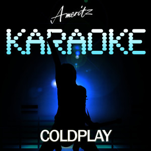 Ameritz Audio Karaoke的專輯Karaoke - Coldplay