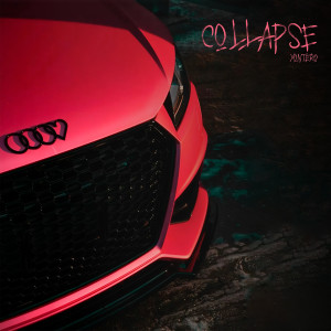 Listen to COLLAPSE song with lyrics from yontero
