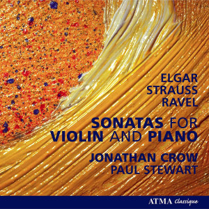 Paul Stewart的專輯Elgar, E. / Strauss, R. / Ravel. M.: Violin Sonatas