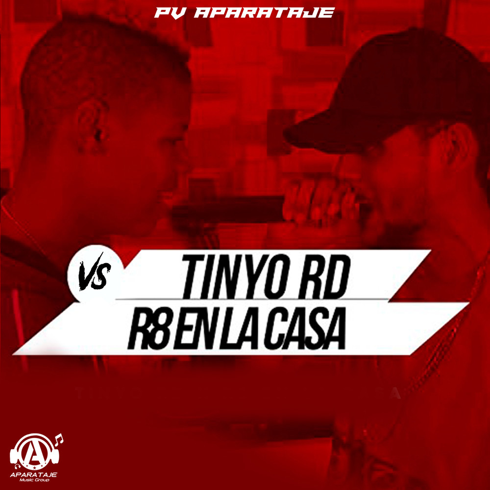 Tinyo RD vs R8 En La Casa (Vol. 1) (Explicit)