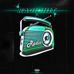 Listen to Radiohit (Explicit) song with lyrics from Chatterbox