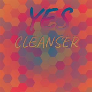 Dengarkan lagu Yes Cleanser nyanyian Altan Crus dengan lirik
