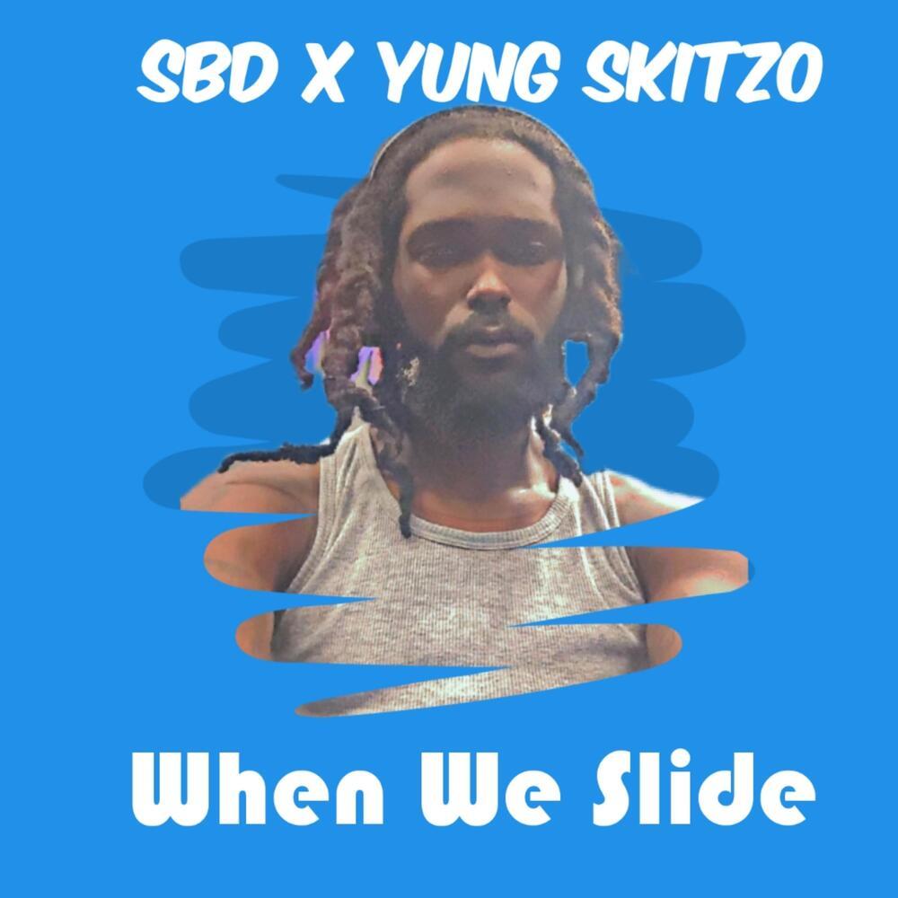 When We Slide (Explicit)