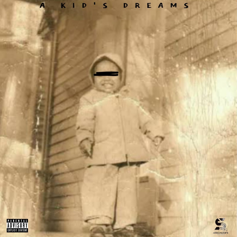 A kid's dreams (Explicit)