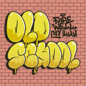 Listen to Old School (feat. 山添みなみ) song with lyrics from Farewell