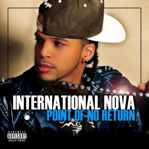 International Nova的專輯Point of No Return (Explicit)