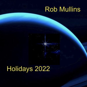 Rob Mullins的專輯Holidays 2022
