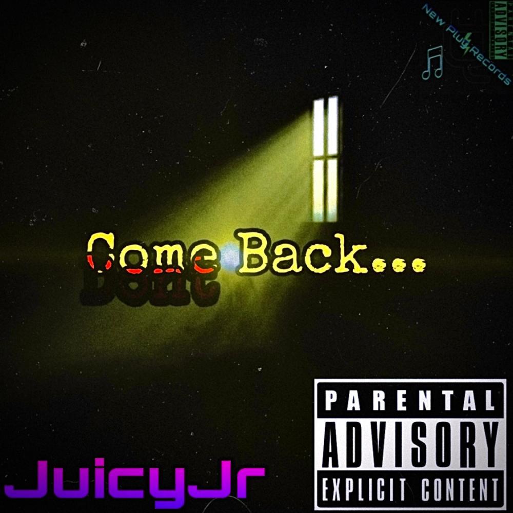 (Don't) Come Back... (Explicit)