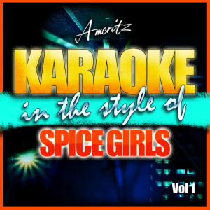 ดาวน์โหลดและฟังเพลง Holler (In the Style of the Spice Girls) [Karaoke Version] (Karaoke Version) พร้อมเนื้อเพลงจาก Ameritz - Karaoke