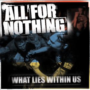 All For Nothing的專輯What Lies Within Us
