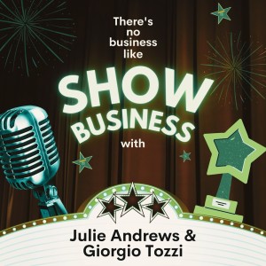 Julie Andrews的專輯There's No Business Like Show Business with Julie Andrews & Giorgio Tozzi