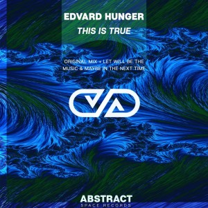 Listen to This Is True (Original Mix) song with lyrics from Edvard Hunger