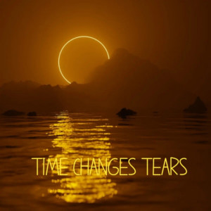 Album Time Changes Tears from Hurrikane