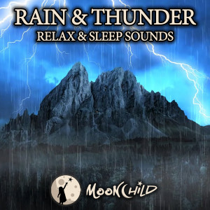 MoonChild Relax Sleep ASMR的专辑Rain and Thunder ASMR