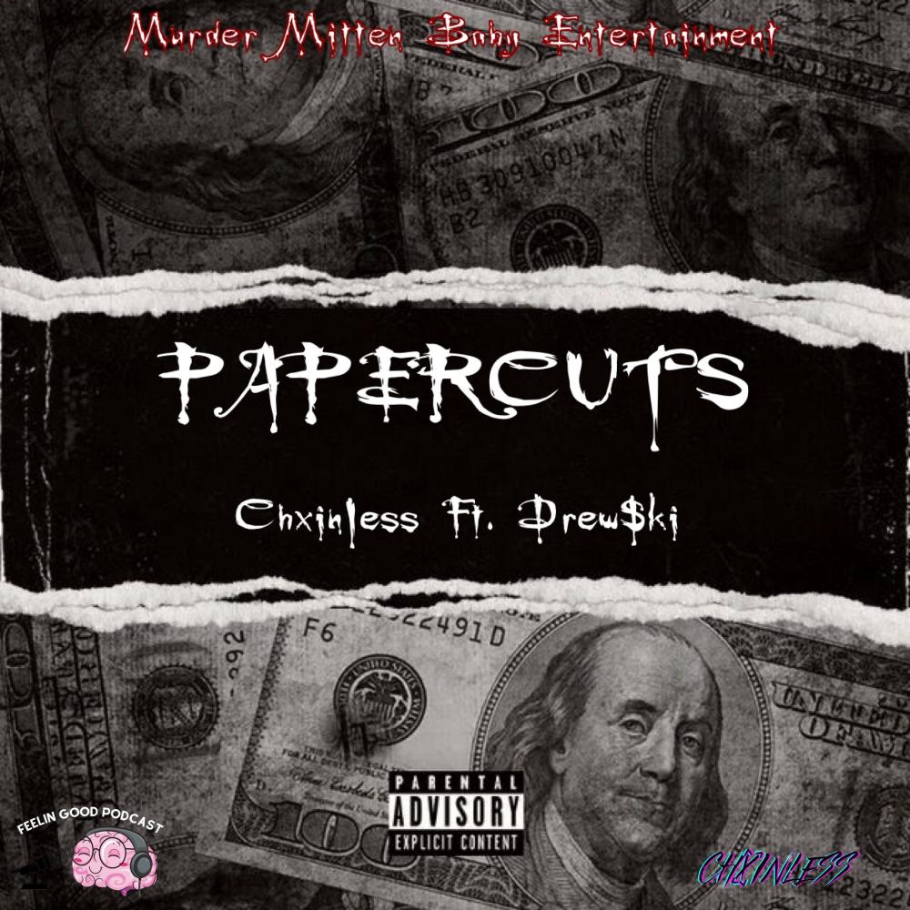 PAPERCUTS (feat. DREW$KI) (Explicit)