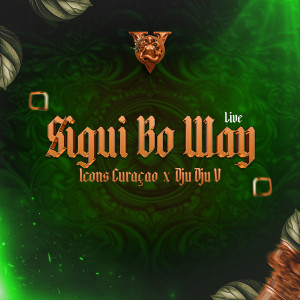 Listen to Sigui Bo Way (Live) song with lyrics from Icons Curaçao