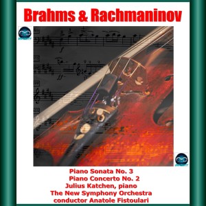 Album Brahms & Rachmaninov: Piano Sonata No. 3 - Piano Concerto No. 2 oleh Julius Katchen