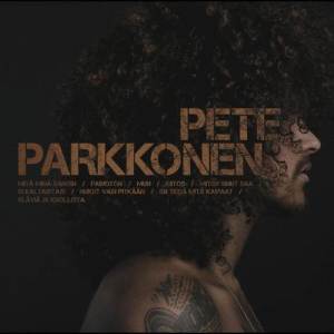 收聽Pete Parkkonen的Mitä minä sanoin歌詞歌曲