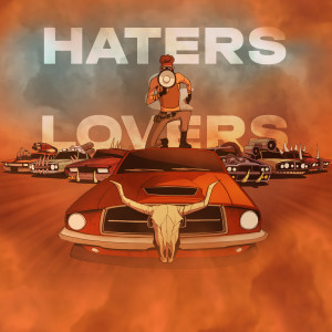 Listen to Haters & Lovers (Remix|Explicit) song with lyrics from Chabezo