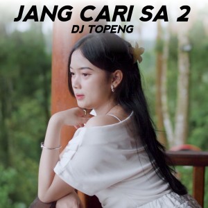 DJ Topeng的专辑Jang Cari Sa 2