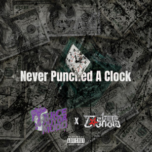 Listen to Never Punched a Clock (Explicit) song with lyrics from Juiceoutdamudd