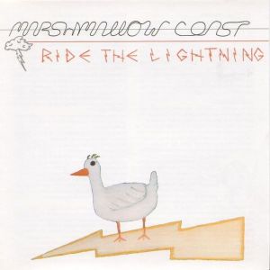 อัลบัม Ride The Lightning ศิลปิน Marshmallow Coast
