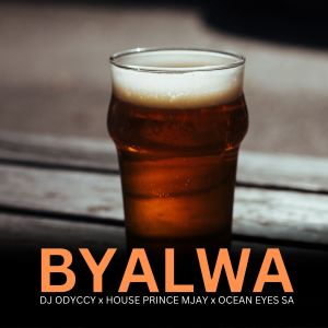 Listen to Byalwa song with lyrics from DJ Odyccy