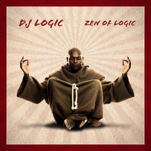 อัลบัม Zen Of Logic ศิลปิน DJ Logic