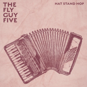 ดาวน์โหลดและฟังเพลง Small Talk and Lemonade พร้อมเนื้อเพลงจาก The Fly Guy Five