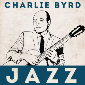 Listen to My One And Only song with lyrics from The Charlie Byrd Trio