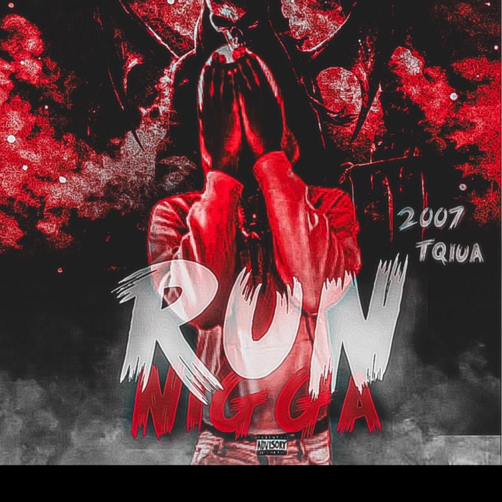 Run Nigga! (feat. Quez) (Explicit)