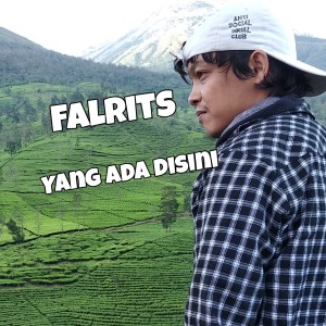 收聽Falrits的Yang Ada Disini歌詞歌曲