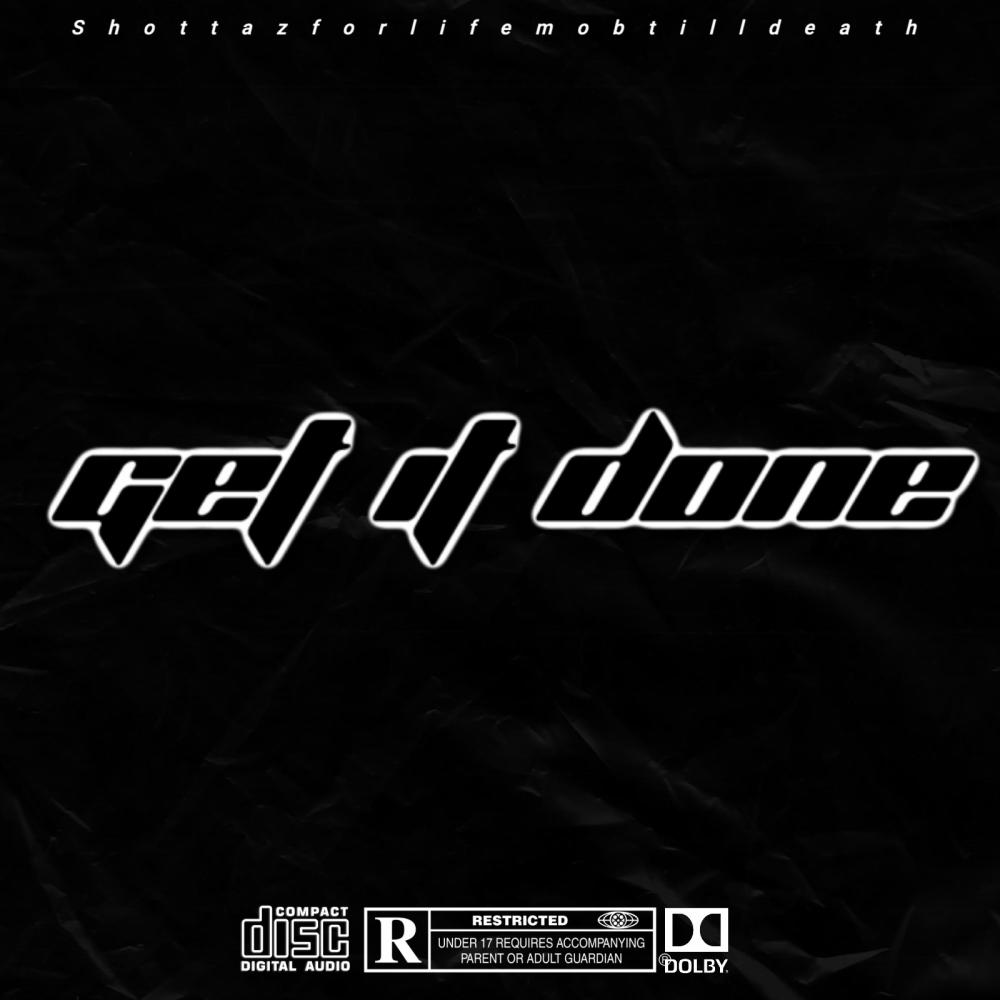 Get It Done (Explicit)