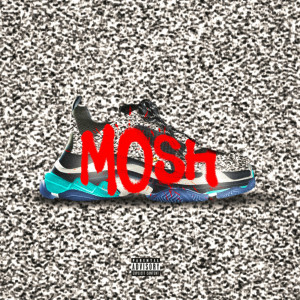 ดาวน์โหลดและฟังเพลง MOSH พร้อมเนื้อเพลงจาก Polimá Westcoast