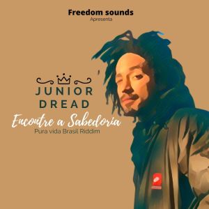 Junior Dread的專輯Encontre a Sabedoria Pura Vida Brasil Riddim
