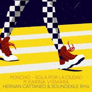 Poncho的專輯Sola por la Ciudad (Remixes)