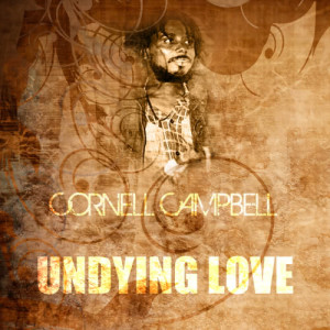 收聽Cornell Campbell的Undying Love歌詞歌曲