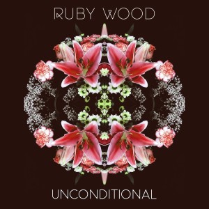 Ruby Wood的專輯Unconditional
