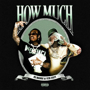 DJ Bandz的專輯How Much (Explicit)