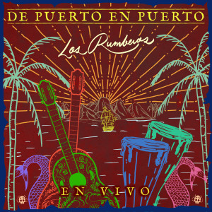 Los Rumberos的專輯En Vivo: De Puerto en Puerto (En Vivo: De Puerto En Puerto)