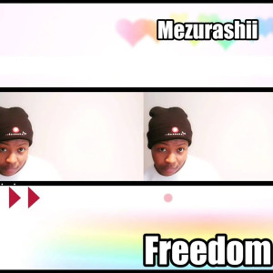 Album Freedom from Mezurashii