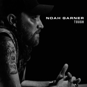 Album Tough (Explicit) from Noah Garner